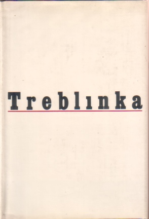 Bild des Verkufers fr TREBLINKA zum Verkauf von Complete Traveller Antiquarian Bookstore