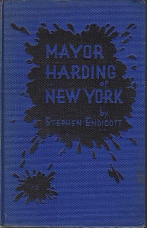 Seller image for MAYOR HARDING OF NEW YORK for sale by Complete Traveller Antiquarian Bookstore