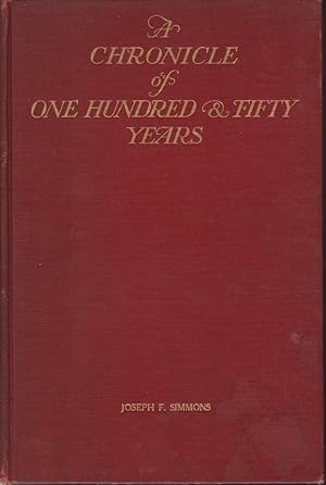 Immagine del venditore per A CHRONICLE OF ONE HUNDRED & FIFTY YEARS The Chamber of Commerce of the State of New York 1768-1918 venduto da Complete Traveller Antiquarian Bookstore