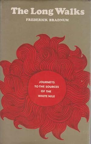 Bild des Verkufers fr THE LONG WALKS Journeys to the Sources of the White Nile zum Verkauf von Complete Traveller Antiquarian Bookstore