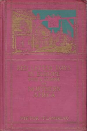 Seller image for RED LETTER DAYS IN EUROPE With a Glimpse of Northern Africa for sale by Complete Traveller Antiquarian Bookstore