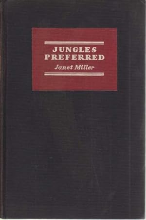 Bild des Verkufers fr JUNGLES PREFERRED zum Verkauf von Complete Traveller Antiquarian Bookstore