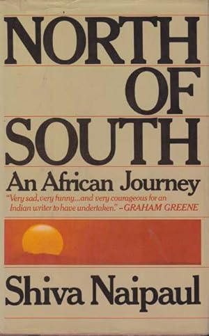 Seller image for NORTH OF SOUTH An African Journey for sale by Complete Traveller Antiquarian Bookstore