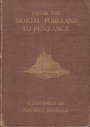 Seller image for FROM THE NORTH FORELAND TO PENZANCE for sale by Complete Traveller Antiquarian Bookstore