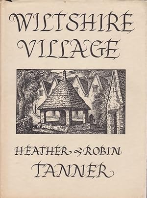 Immagine del venditore per WILTSHIRE VILLAGE venduto da Complete Traveller Antiquarian Bookstore