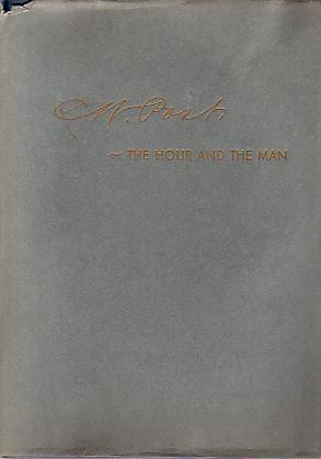 Seller image for C. W. POST [CHARLES WILLIAM POST] The Hour and the Man. a Biography with Genealogical Supplement for sale by Complete Traveller Antiquarian Bookstore