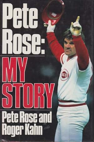 Immagine del venditore per PETE ROSE: MY STORY venduto da Complete Traveller Antiquarian Bookstore
