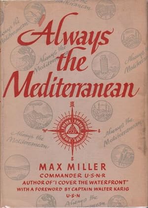 Bild des Verkufers fr ALWAYS THE MEDITERRANEAN zum Verkauf von Complete Traveller Antiquarian Bookstore