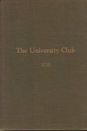 Imagen del vendedor de ANNUAL OF THE UNIVERSITY CLUB Sixty-Ninth Year 1933-1934 a la venta por Complete Traveller Antiquarian Bookstore