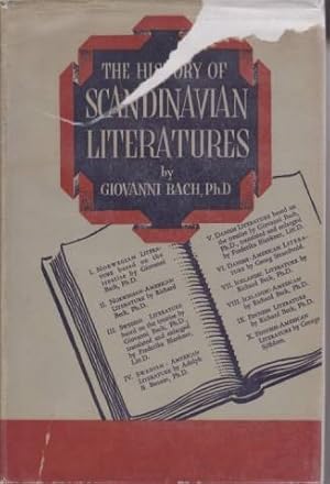 Seller image for THE HISTORY OF THE SCANDINAVIAN LITERATURES A Survey of the Literatures of Norway, Sweden, Denmark, Iceland and Finland, from Their Origins to the Present Day, Including Scandinavian-American Authors, and Selected Bibliographies for sale by Complete Traveller Antiquarian Bookstore