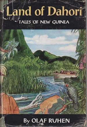 Bild des Verkufers fr LAND OF DAHORI Tales of New Guinea zum Verkauf von Complete Traveller Antiquarian Bookstore