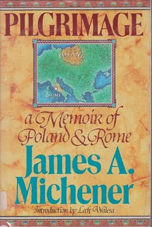 PILGRIMAGE A Memoir of Poland and Rome