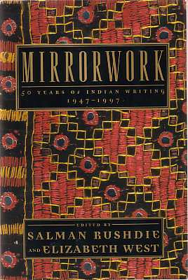MIRRORWORK 50 Years of Indian Writing 1947-1997