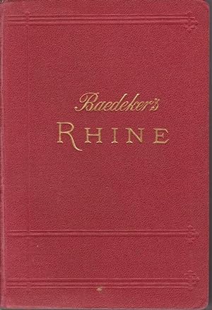 THE RHINE FROM ROTTERDAM TO CONSTANCE Handbook for Travellers