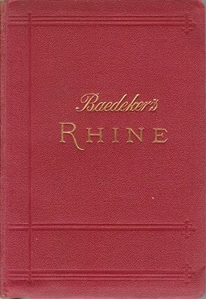 THE RHINE FROM ROTTERDAM TO CONSTANCE Handbook for Travellers