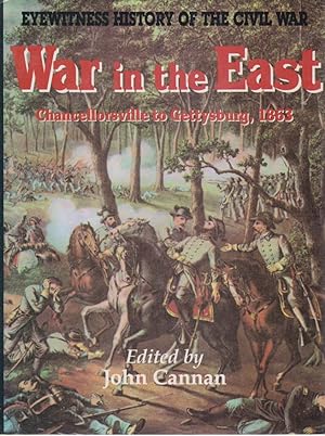 Bild des Verkufers fr WAR IN THE EAST Chancellorsville to Gettysburg, 1863 zum Verkauf von Complete Traveller Antiquarian Bookstore