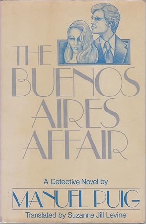 THE BUENOS AIRES AFFAIR A Dectective Novel