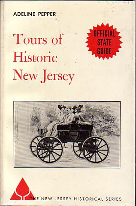 Seller image for TOURS OF HISTORIC NEW JERSEY for sale by Complete Traveller Antiquarian Bookstore
