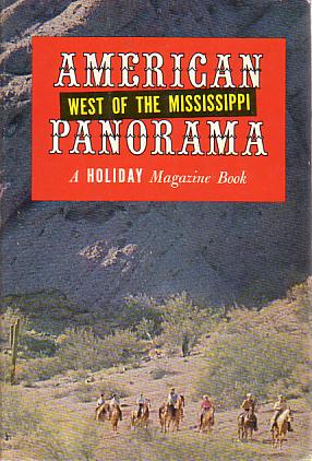 Bild des Verkufers fr AMERICAN PANORAMA West of the Mississippi zum Verkauf von Complete Traveller Antiquarian Bookstore