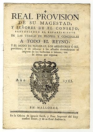 Imagen del vendedor de Real Provision de su Magestad, y Seores de el Consejo, en que se declaran varias dudas, que han ocurrido en la execucion de las expedidas sobre el repartimiento de tierras concegiles. a la venta por Llibreria Antiquria Delstres