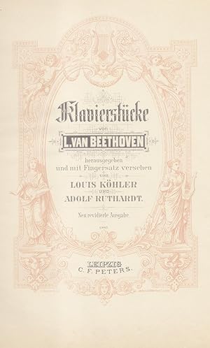 Bild des Verkufers fr KLAVIERSTCKE. Herausgegeben und mit Fingersatz versehen von Louis Khler und Adolf Ruthardt / VARIATIONEN FR PIANOFORTE. Herausgegeben von Louis Khler. Neu revidierte Ausgabe (Pl.n6442 / 6514a / 6514b). zum Verkauf von studio bibliografico pera s.a.s.