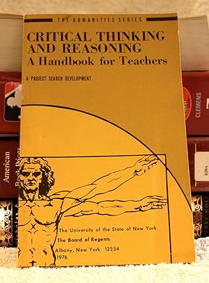 Immagine del venditore per CRITICAL THINKING AND REASONING A Handbook for Teachers venduto da THE BOOK VAULT