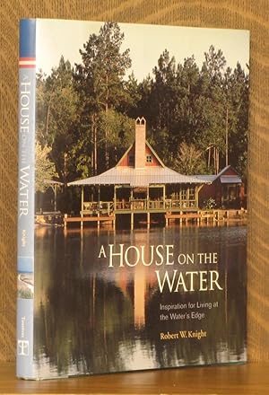 A HOUSE ON THE WATER