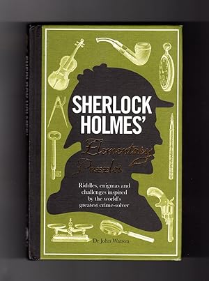 Imagen del vendedor de Sherlock Holmes' Elementary Puzzles - First Edition, with Museum Ephemera a la venta por Singularity Rare & Fine