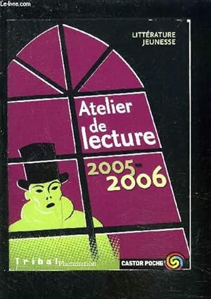 Image du vendeur pour ATELIER DE LECTURE 2005-2006 mis en vente par Le-Livre