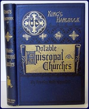 KING'S HANDBOOK OF NOTABLE EPISCOPAL CHURCHES IN THE UNITED STATES