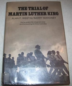 Imagen del vendedor de The Trial of Martin Luther King a la venta por Easy Chair Books