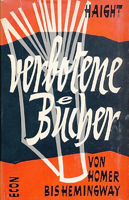 Bild des Verkufers fr Verbotene Bcher. Von Homer bis Hemingway. zum Verkauf von Fundus-Online GbR Borkert Schwarz Zerfa
