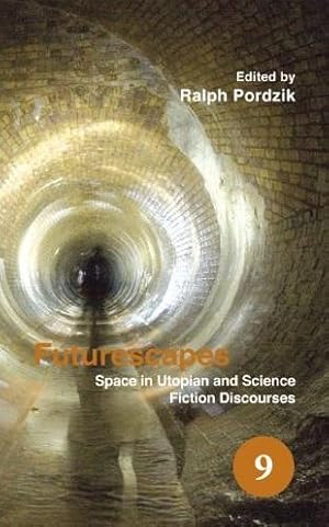 Immagine del venditore per Futurescapes: Space in Utopian and Science Fiction Discourses (Spatial Practices) venduto da Westland Books