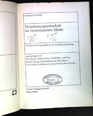 Bild des Verkufers fr Versicherungswirtschaft im Gemeinsamen Markt. Die Niederlassungsfreiheit in der Schadensversicherung. Schriftenreihe zum Handbuch fr Europische Wirtschaft. Band 31. zum Verkauf von books4less (Versandantiquariat Petra Gros GmbH & Co. KG)