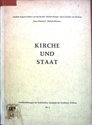 Seller image for Kirche und Staat; Verffentlichungen der Katholischen Akademie der Erzdizese Freiburg, Nr. 2; for sale by books4less (Versandantiquariat Petra Gros GmbH & Co. KG)