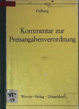 Kommentar zur Preisangabenverordnung : PAngV; Verordnung über Preisangaben (PR Nr. 3/ 73); vom 10...