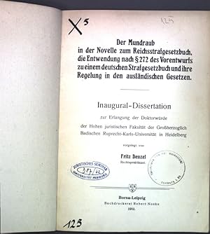 Der Mundraub in der Novelle zum Reichsstrafgesetzbuch, die Entwendung nach § 272 des Vorentwurfs ...