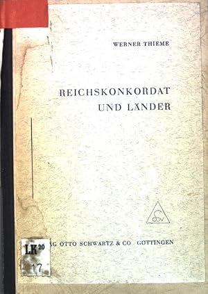 Bild des Verkufers fr Reichskonkordat und Lnder: Zur Frage der Vertragspartnerschaft von Bund und Lndern hinsichtlich der Schulartikel des Reichskonkordats; zum Verkauf von books4less (Versandantiquariat Petra Gros GmbH & Co. KG)