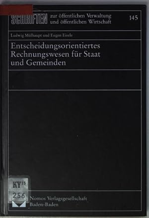 Seller image for Entscheidungsorientiertes Rechnungswesen fr Staat und Gemeinden. Schriften zur ffentlichen Verwaltung und ffentlichen Wirtschaft ; Bd. 145 for sale by books4less (Versandantiquariat Petra Gros GmbH & Co. KG)