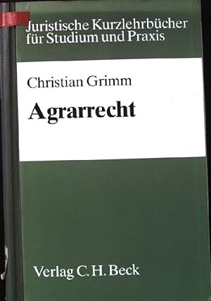 Seller image for Agrarrecht. Juristische Kurzlehrbcher fr Studium und Praxis for sale by books4less (Versandantiquariat Petra Gros GmbH & Co. KG)