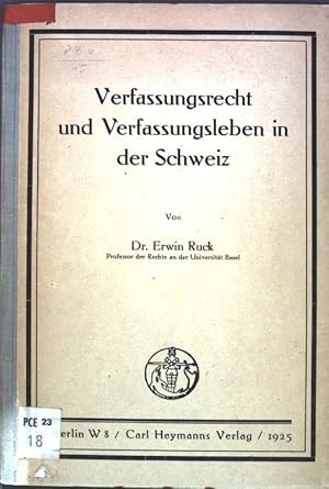 Imagen del vendedor de Verfassungsrecht und Verfassungsleben in der Schweiz; a la venta por books4less (Versandantiquariat Petra Gros GmbH & Co. KG)
