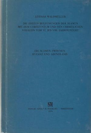 Die ersten Begegnungen der Slawen mit dem Christentum und den christlichen Volkern vom VI. bis VI...