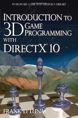 Bild des Verkufers fr Introduction to 3D Game Programming with "DirectX" 10 (Wordware Game and Graphics Library) zum Verkauf von Modernes Antiquariat an der Kyll