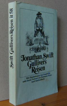 Bild des Verkufers fr Gullivers Reisen. [Ill. von Grandville. Aus dem Engl. bers. von Franz Kottenkamp. Titel der Originalausgabe: Travels into several remote nations of the world by Lemuel Gulliver. Vervollst. und bearb. von Roland Arnold], Insel-Taschenbuch ; 58 zum Verkauf von Versandantiquariat Gebraucht und Selten