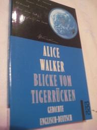 Bild des Verkufers fr Blicke vom Tigerrcken Gedichte Englisch-Deutsch zum Verkauf von Alte Bcherwelt