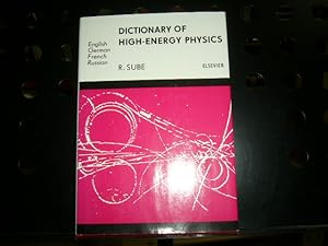 Seller image for Dictionary of High-Energy Physics for sale by Antiquariat im Kaiserviertel | Wimbauer Buchversand