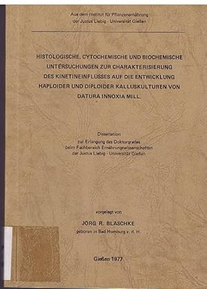 Histologische, cytochemische und biochemische Untersuchungen zur Charakterisierungen des kinetine...