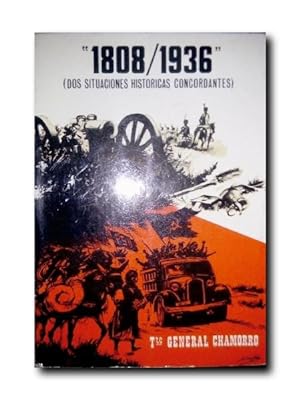 "1808/1936". (Dos Situaciones Históricas Concordantes)