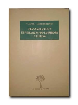 Imagen del vendedor de PENSAMIENTOS Y ESPERANZAS DE LA EUROPA CAUTIVA. a la venta por LIBRERIA CLIO