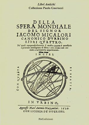 Della sfera mondiale. libri quattro. Nè quali compendiosamente si mostra quanto è necessario a ge...